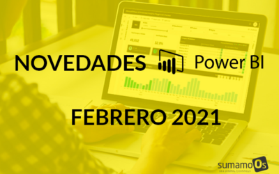 Novedades Power BI febrero 2021